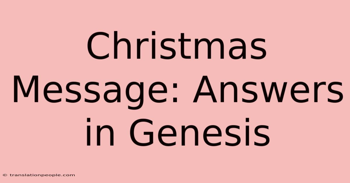 Christmas Message: Answers In Genesis