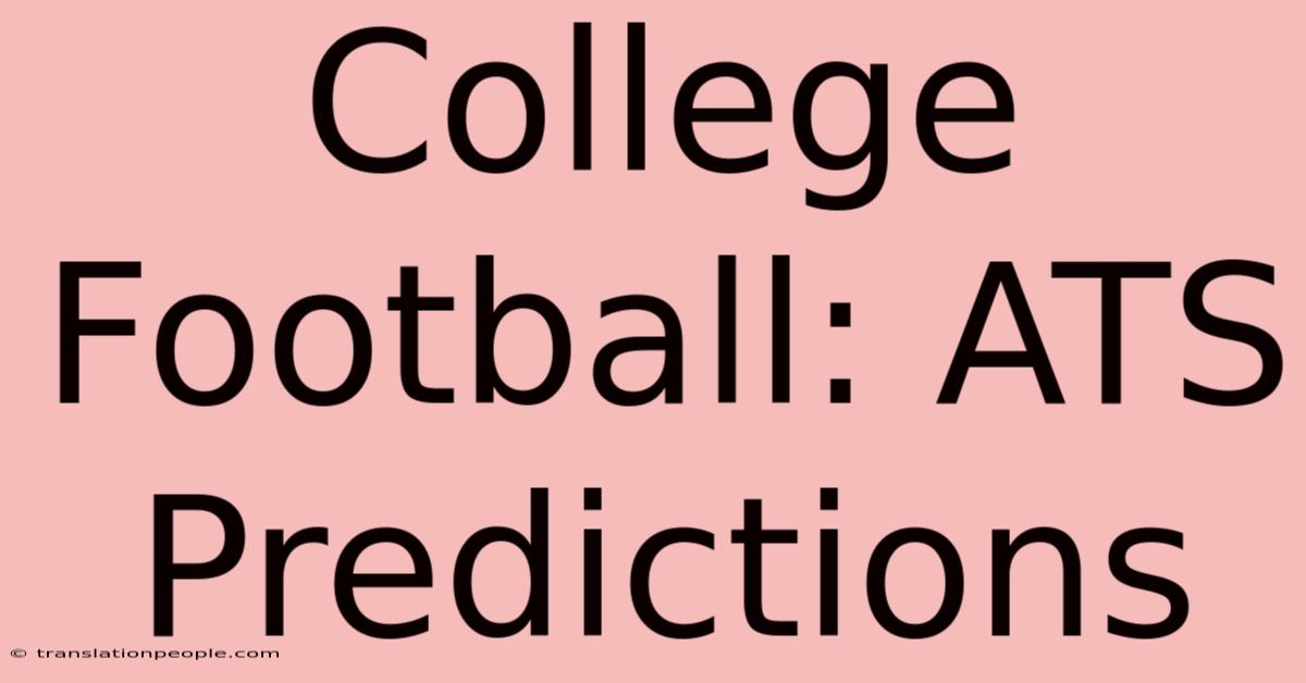 College Football: ATS Predictions