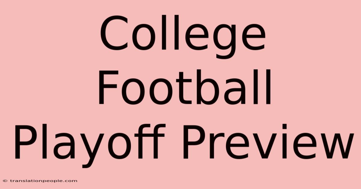 College Football Playoff Preview