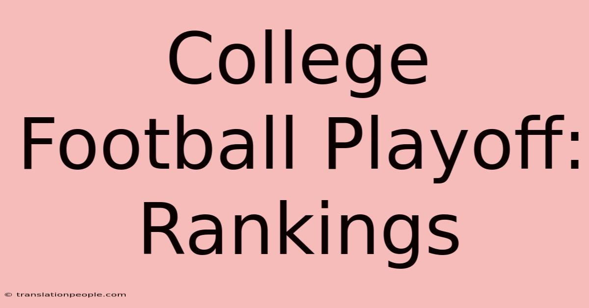 College Football Playoff: Rankings