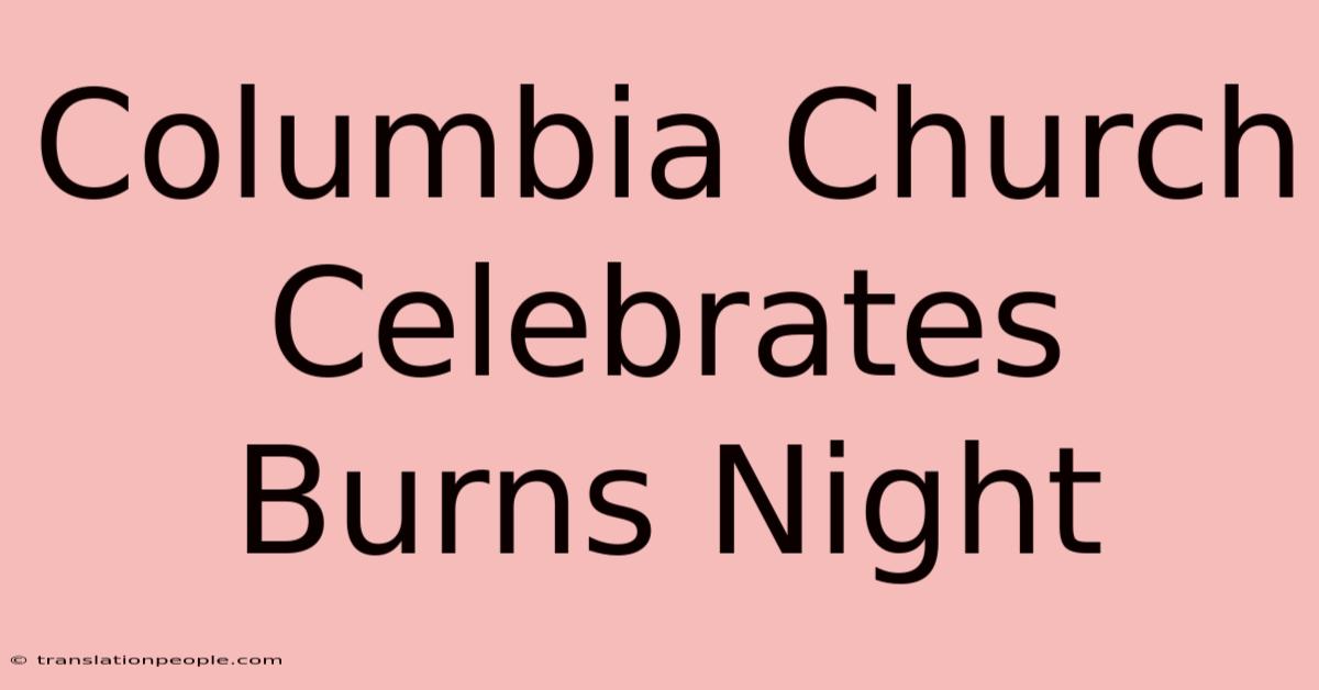 Columbia Church Celebrates Burns Night