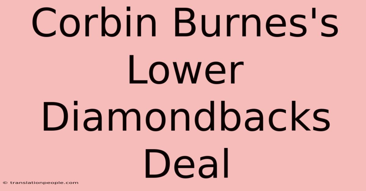 Corbin Burnes's Lower Diamondbacks Deal