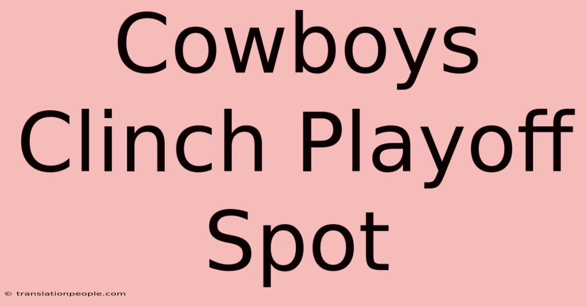 Cowboys Clinch Playoff Spot