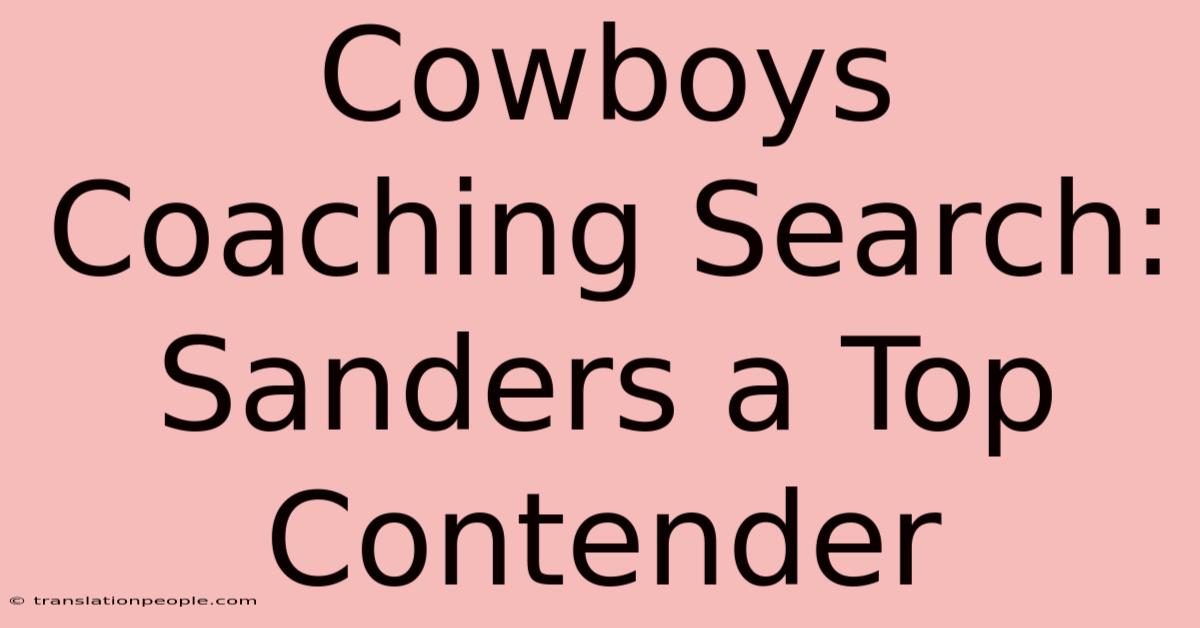 Cowboys Coaching Search: Sanders A Top Contender