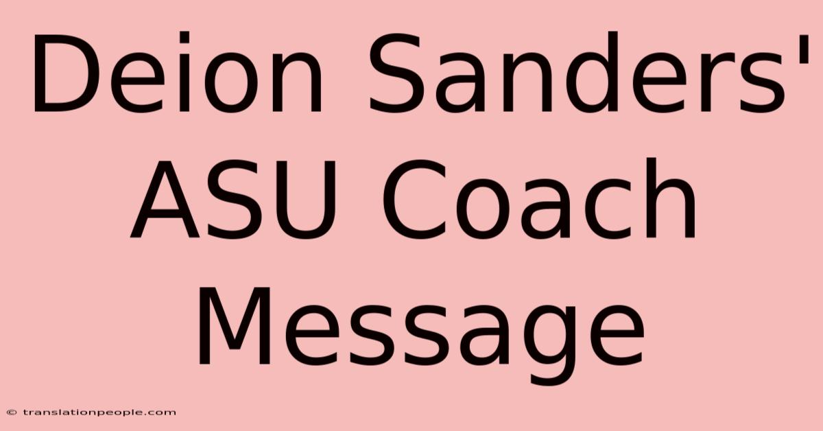 Deion Sanders' ASU Coach Message