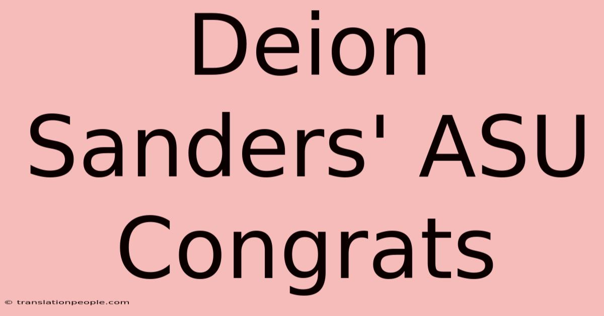 Deion Sanders' ASU Congrats