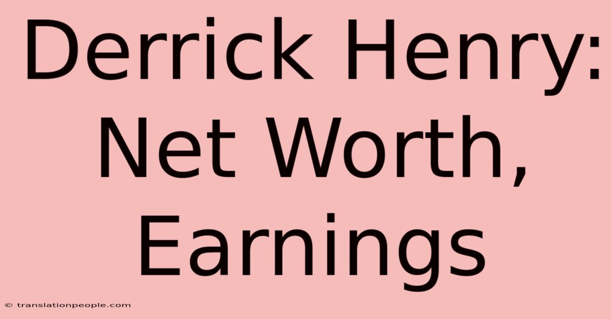 Derrick Henry: Net Worth, Earnings