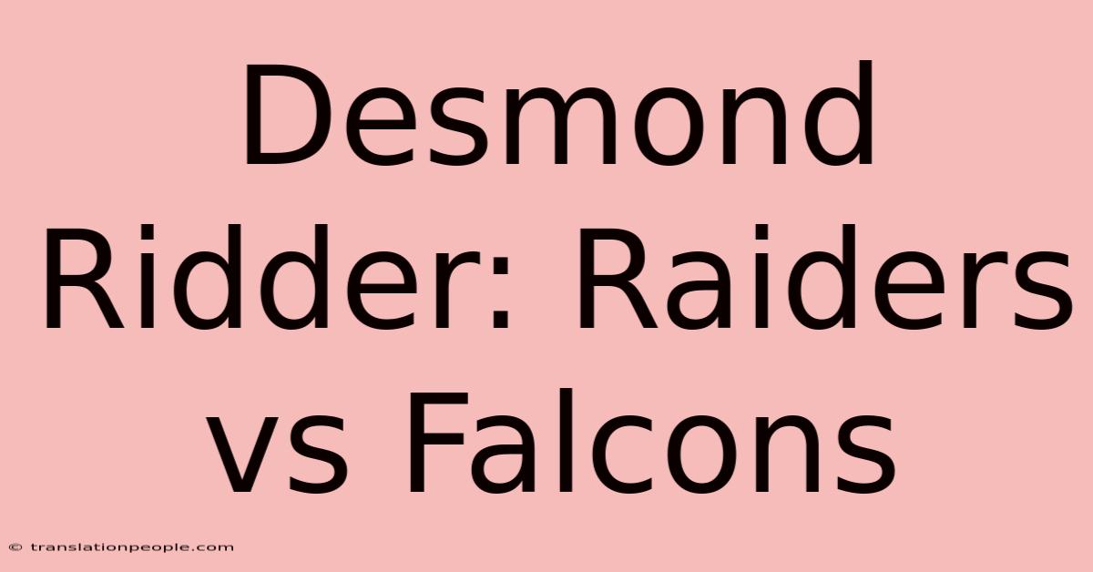 Desmond Ridder: Raiders Vs Falcons