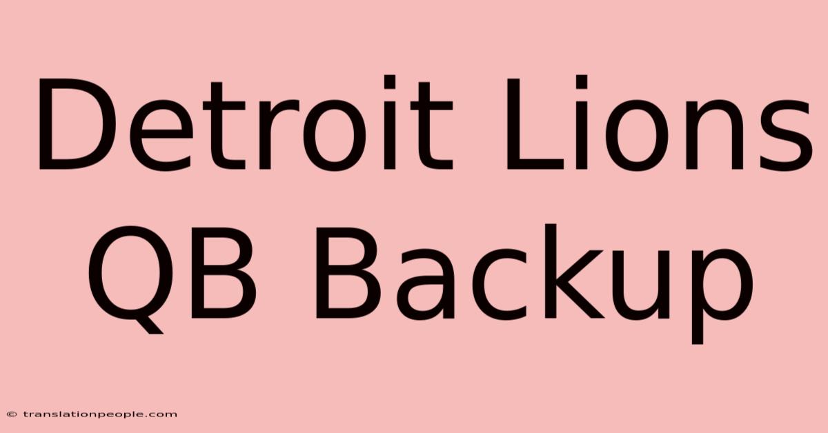 Detroit Lions QB Backup