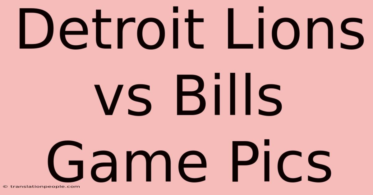 Detroit Lions Vs Bills Game Pics