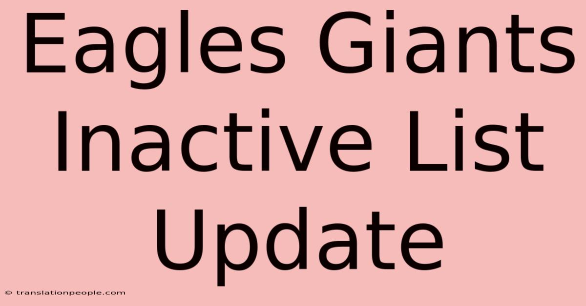 Eagles Giants Inactive List Update