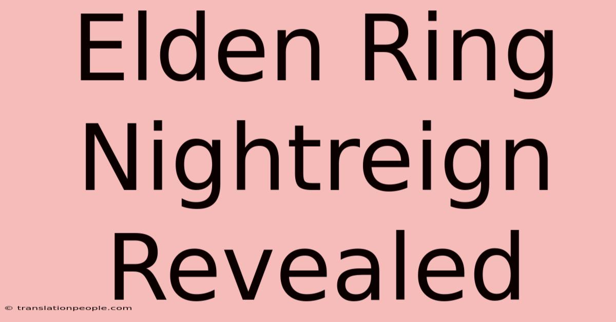 Elden Ring Nightreign Revealed