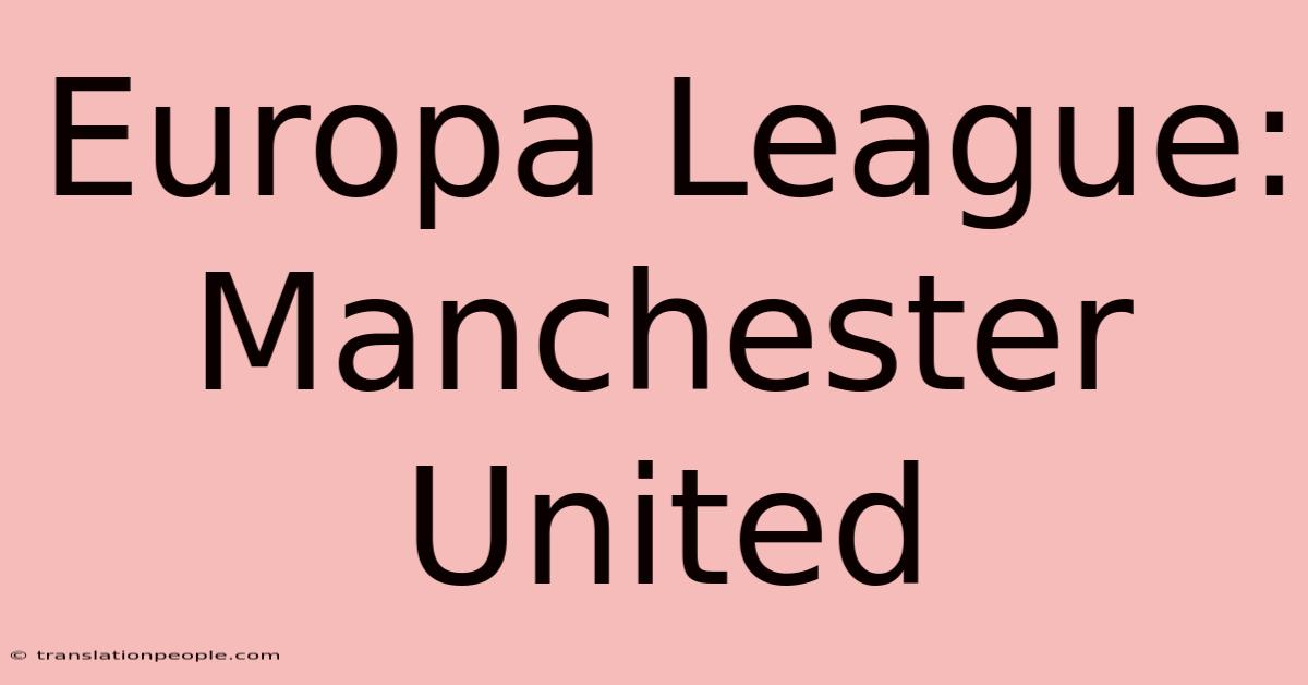 Europa League: Manchester United