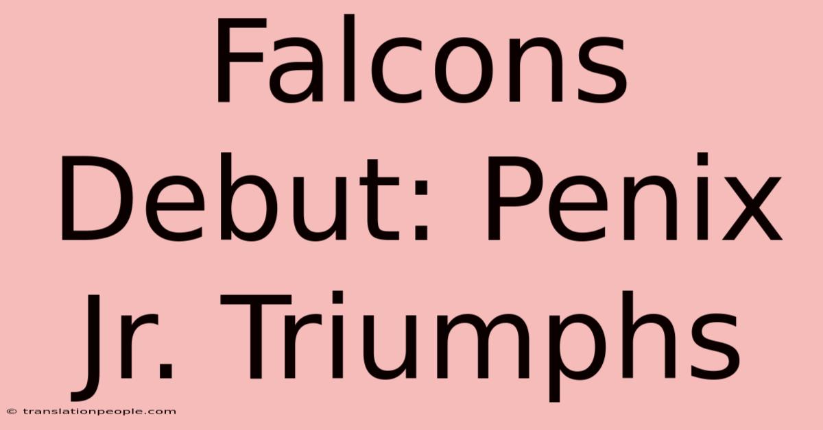 Falcons Debut: Penix Jr. Triumphs