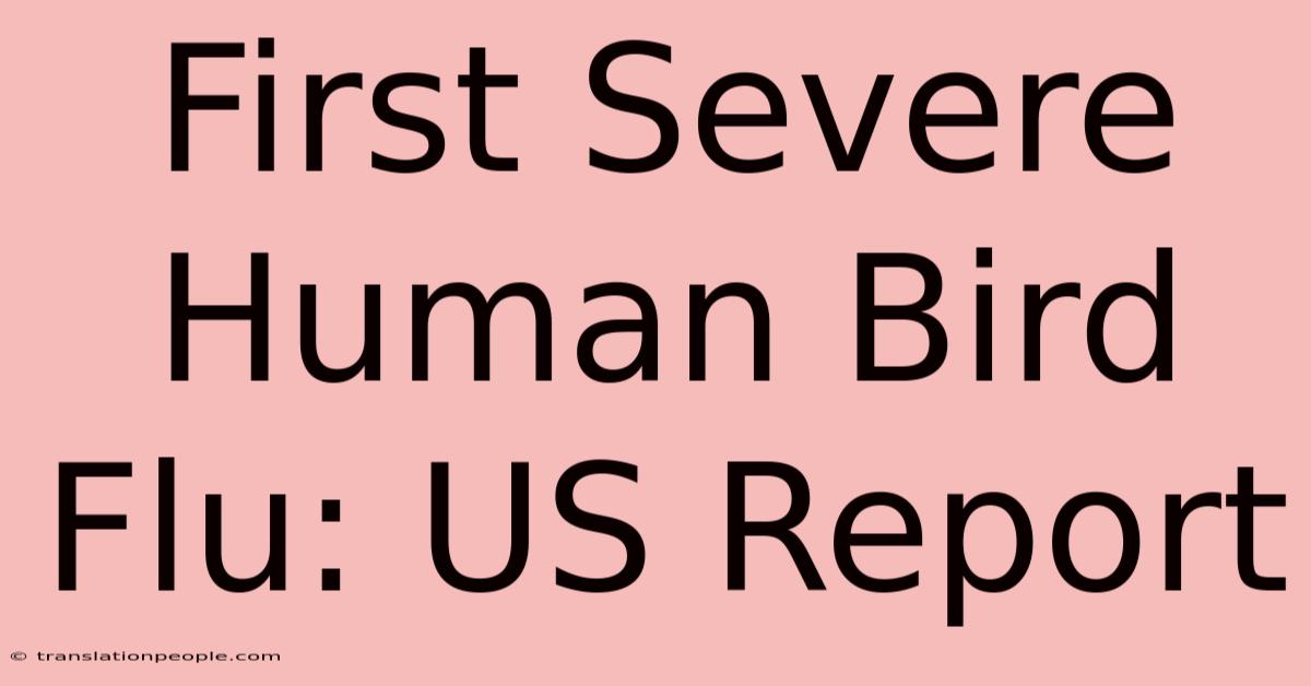 First Severe Human Bird Flu: US Report