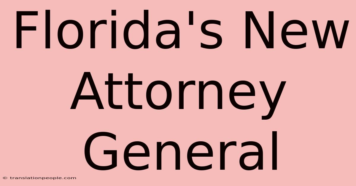 Florida's New Attorney General