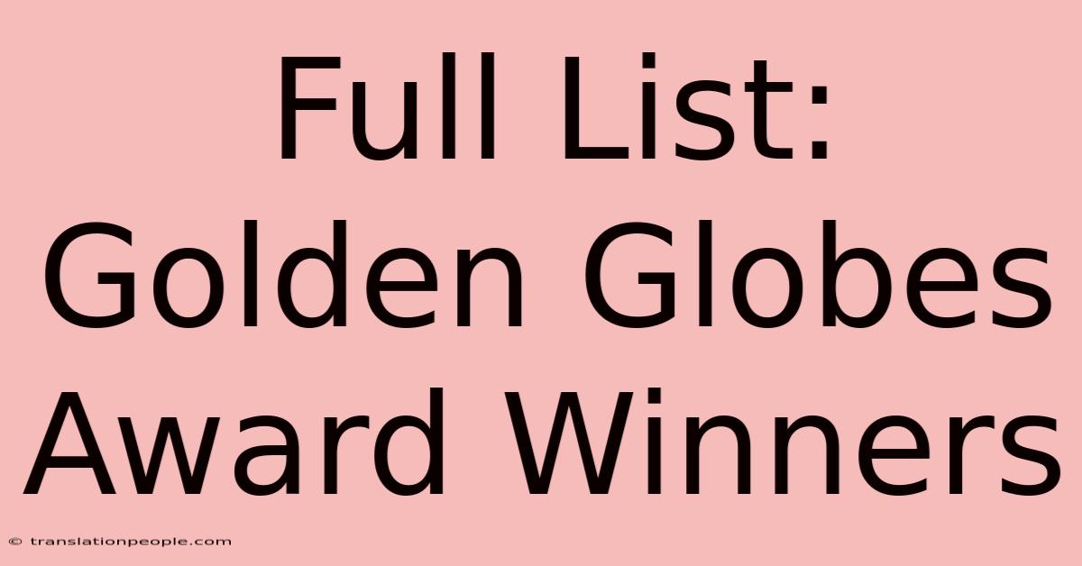 Full List: Golden Globes Award Winners