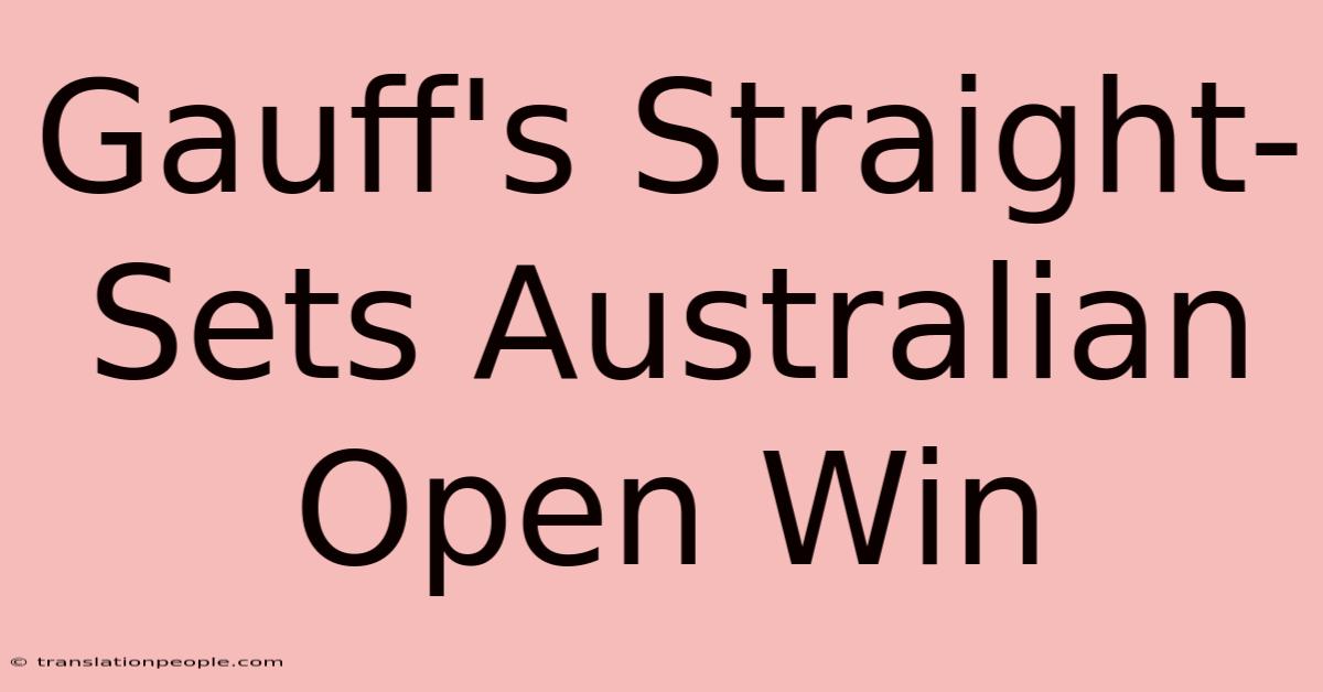 Gauff's Straight-Sets Australian Open Win