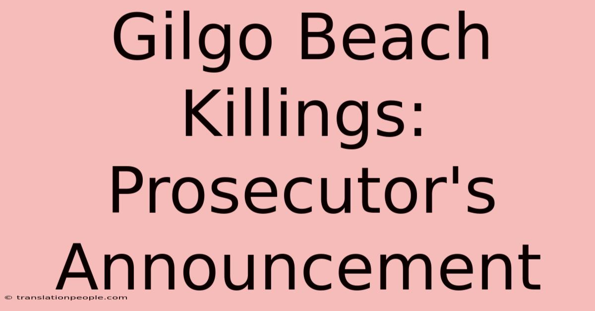 Gilgo Beach Killings: Prosecutor's Announcement