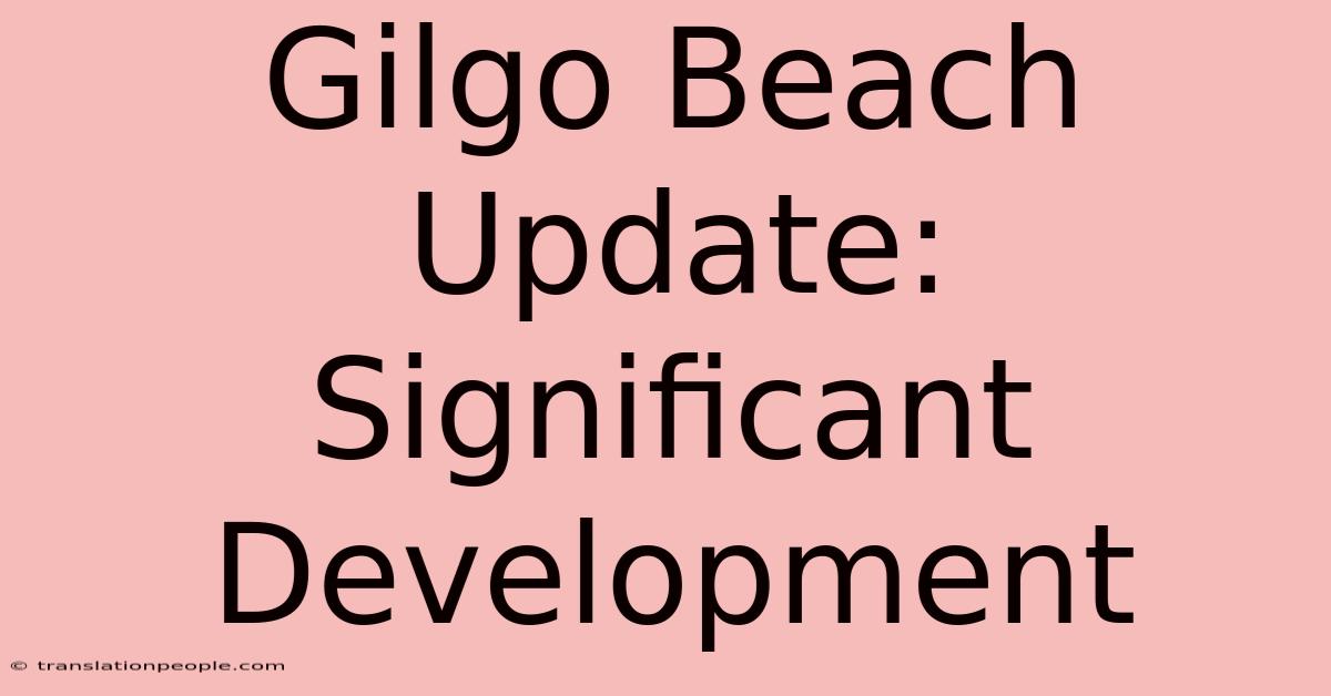 Gilgo Beach Update: Significant Development