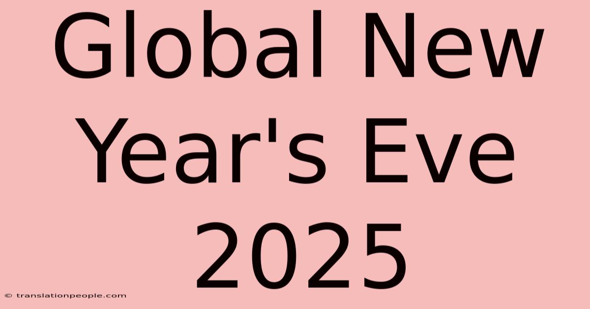 Global New Year's Eve 2025