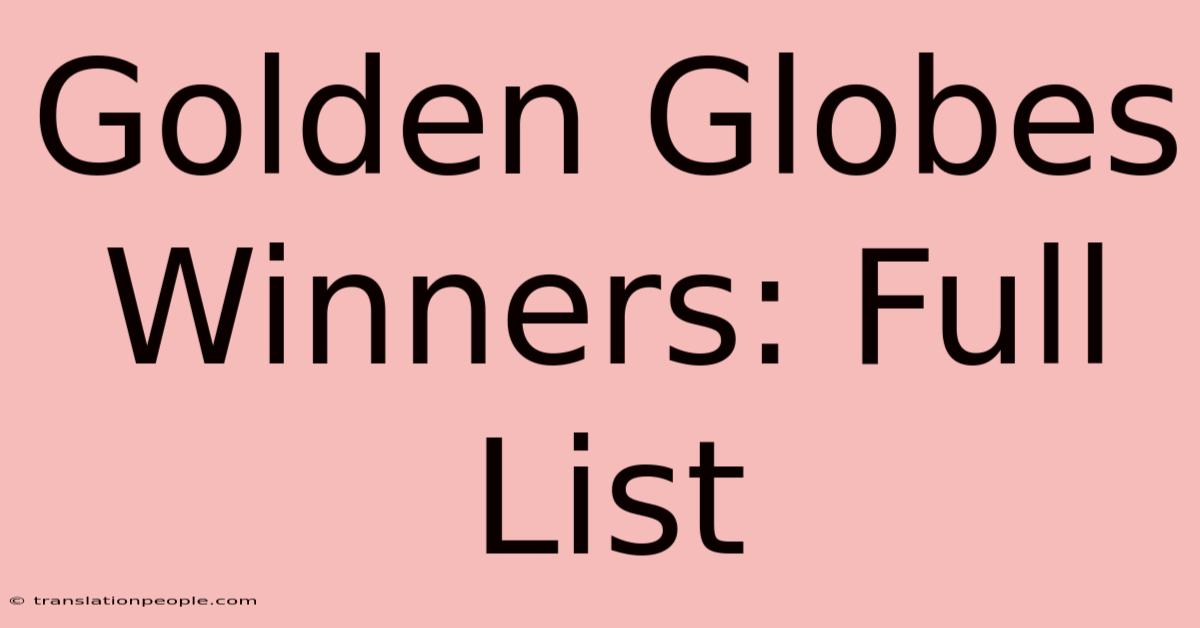 Golden Globes Winners: Full List