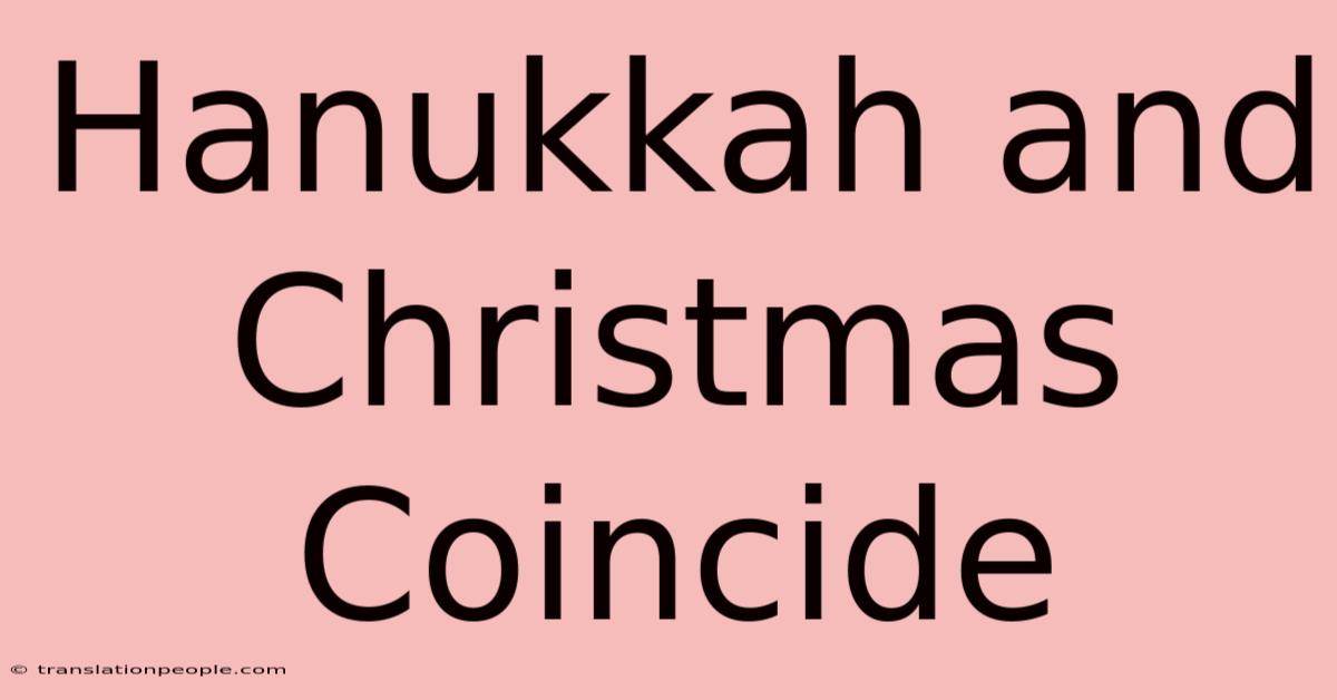 Hanukkah And Christmas Coincide