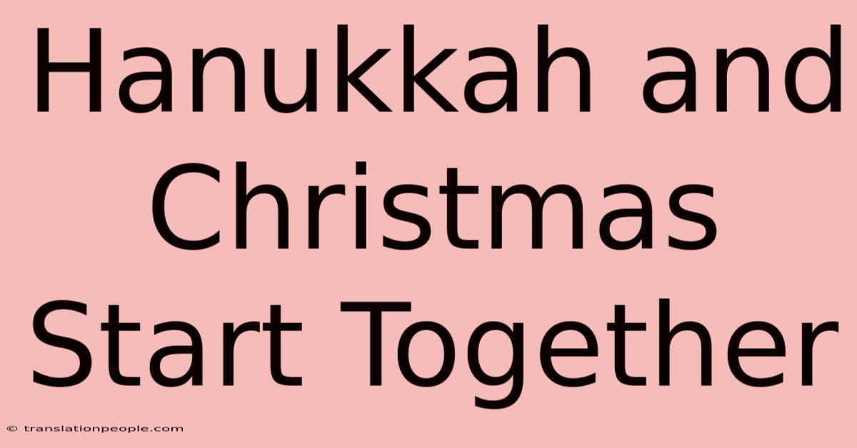 Hanukkah And Christmas Start Together