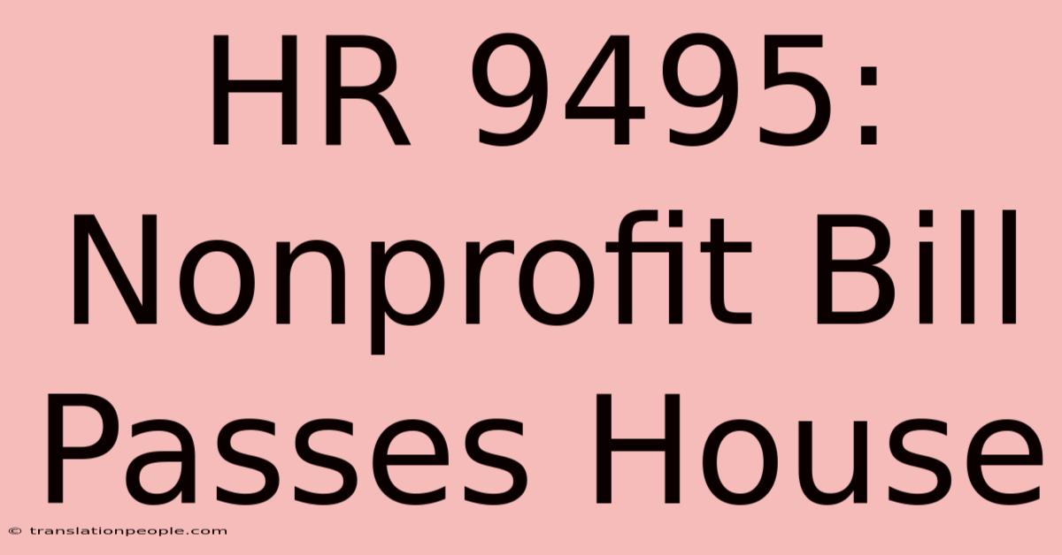 HR 9495: Nonprofit Bill Passes House