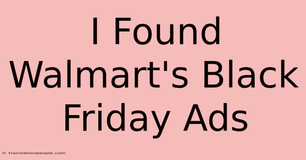 I Found Walmart's Black Friday Ads