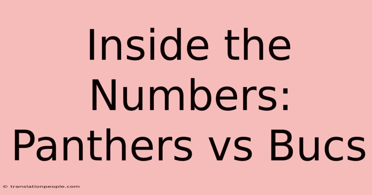 Inside The Numbers: Panthers Vs Bucs