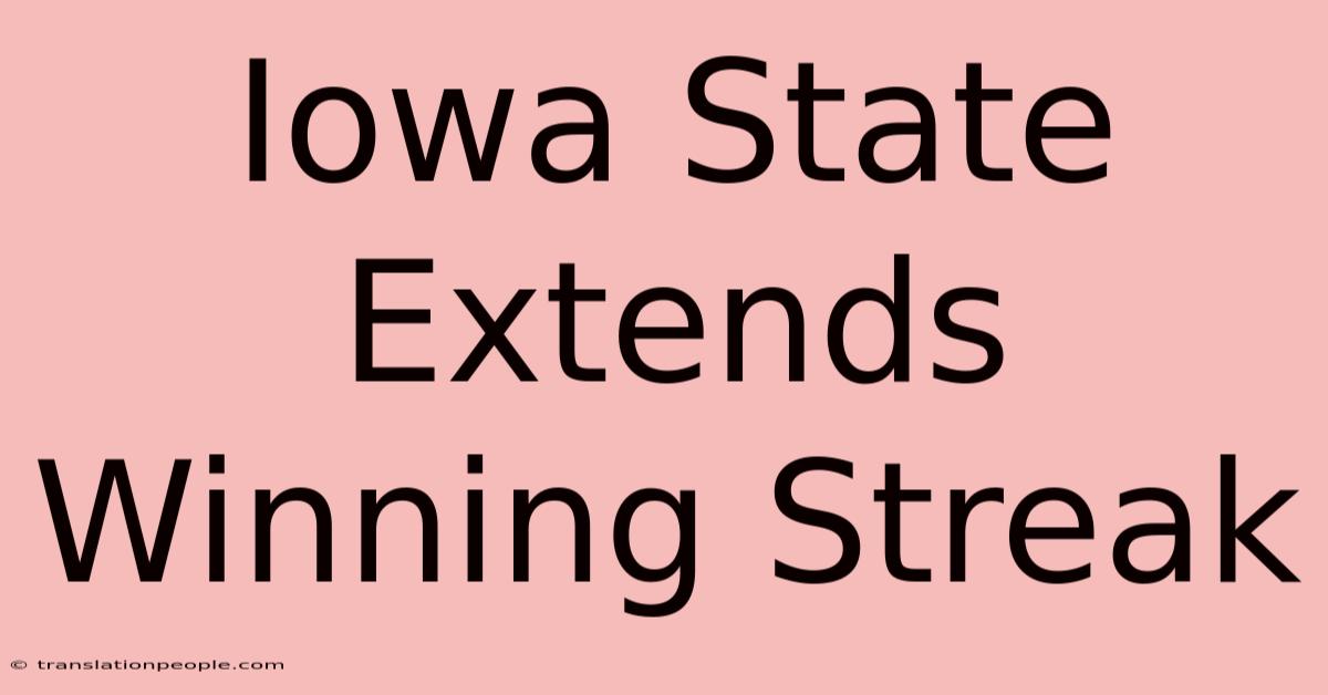 Iowa State Extends Winning Streak