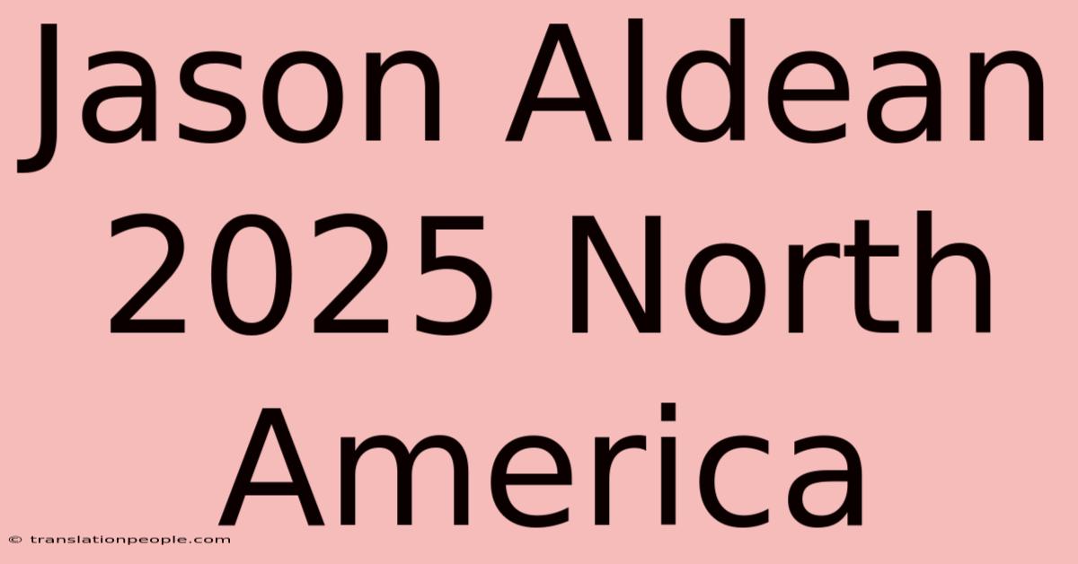 Jason Aldean 2025 North America