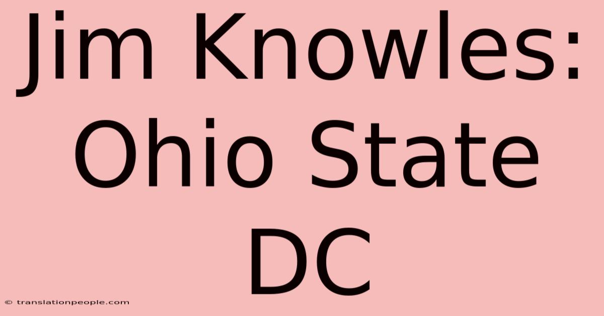 Jim Knowles: Ohio State DC