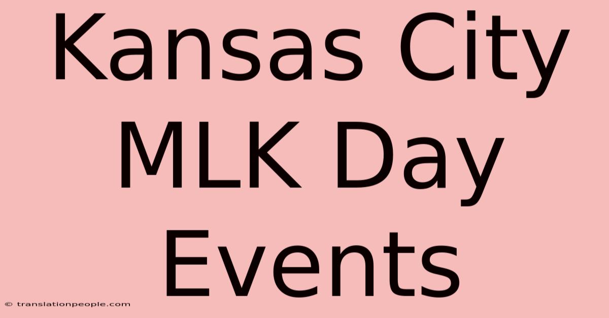 Kansas City MLK Day Events