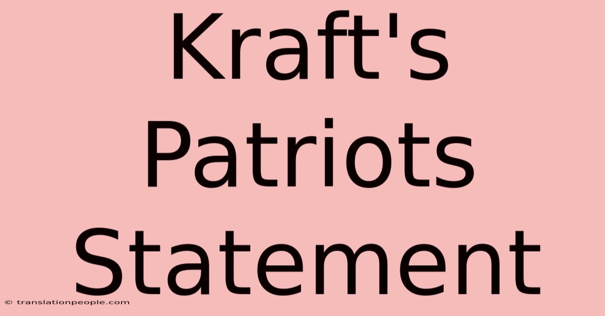 Kraft's Patriots Statement