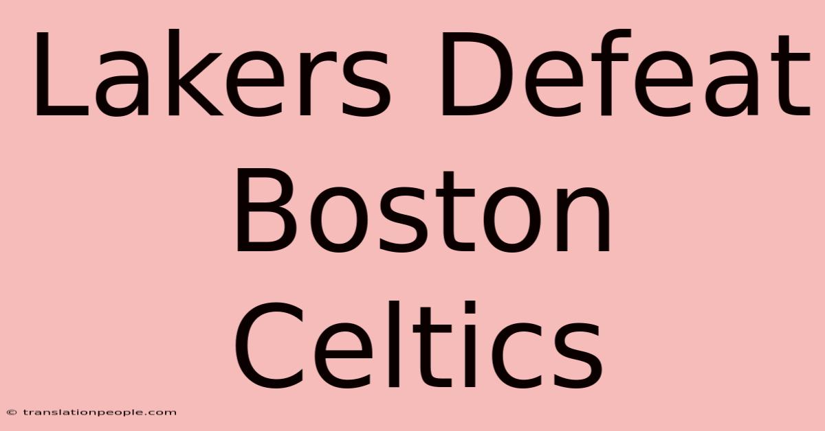 Lakers Defeat Boston Celtics