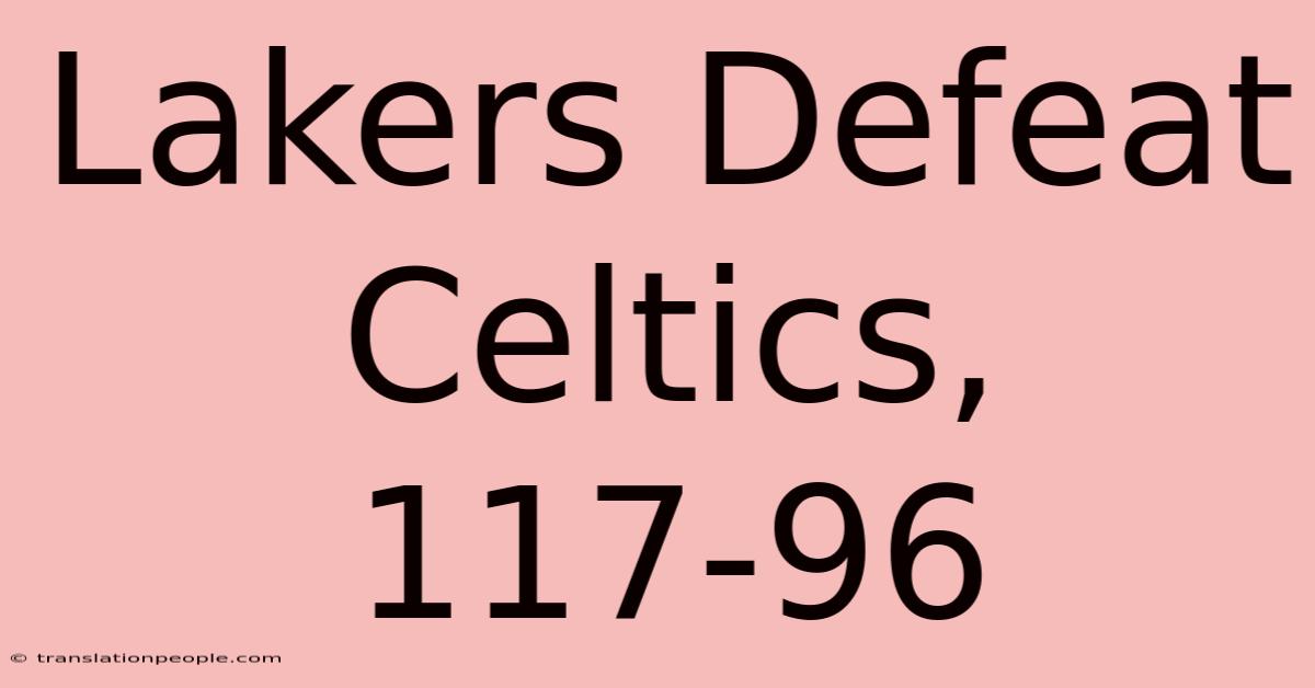 Lakers Defeat Celtics, 117-96