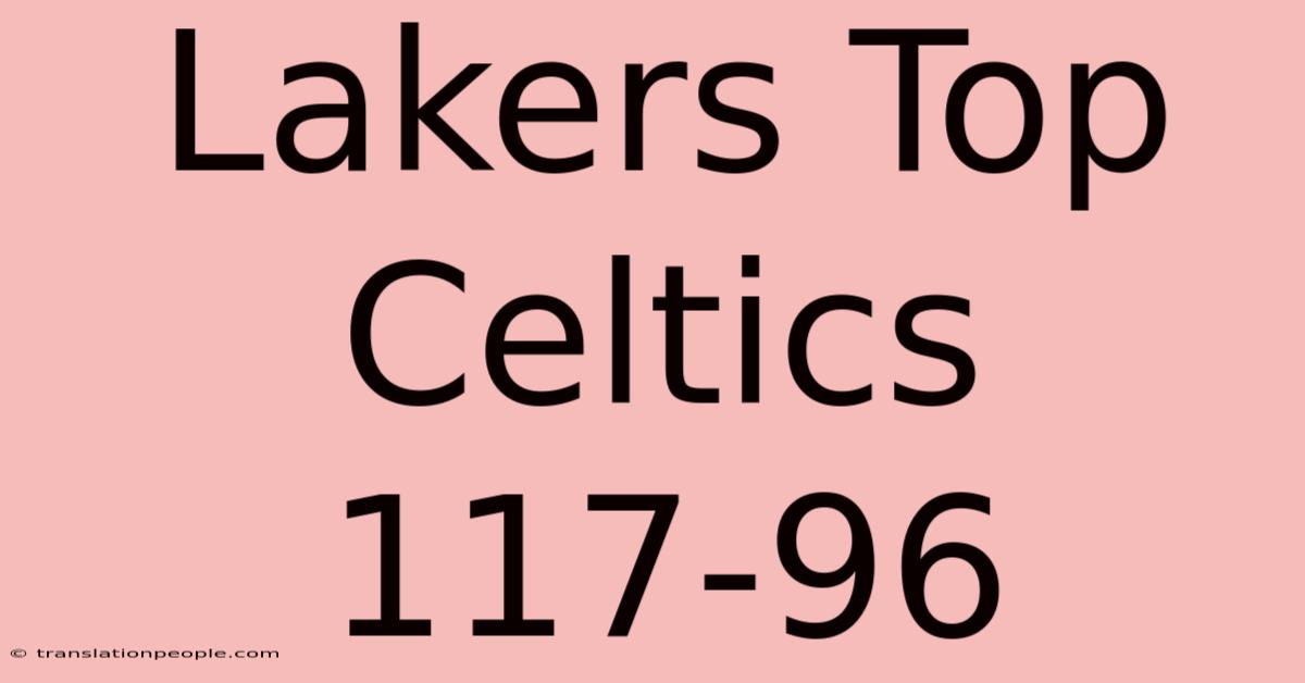 Lakers Top Celtics 117-96