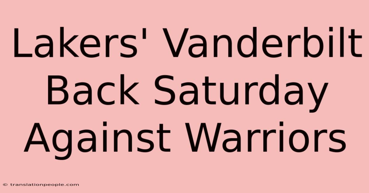 Lakers' Vanderbilt Back Saturday Against Warriors