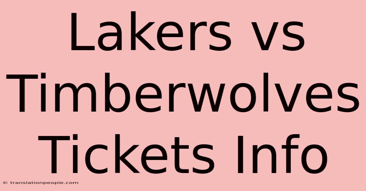 Lakers Vs Timberwolves Tickets Info