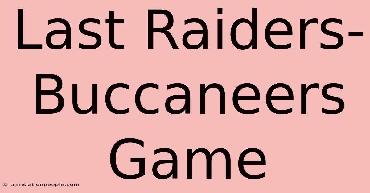 Last Raiders-Buccaneers Game