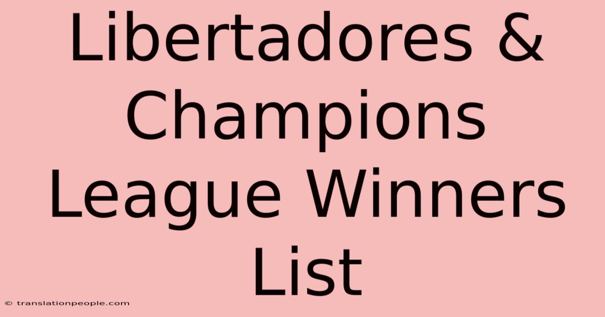 Libertadores & Champions League Winners List