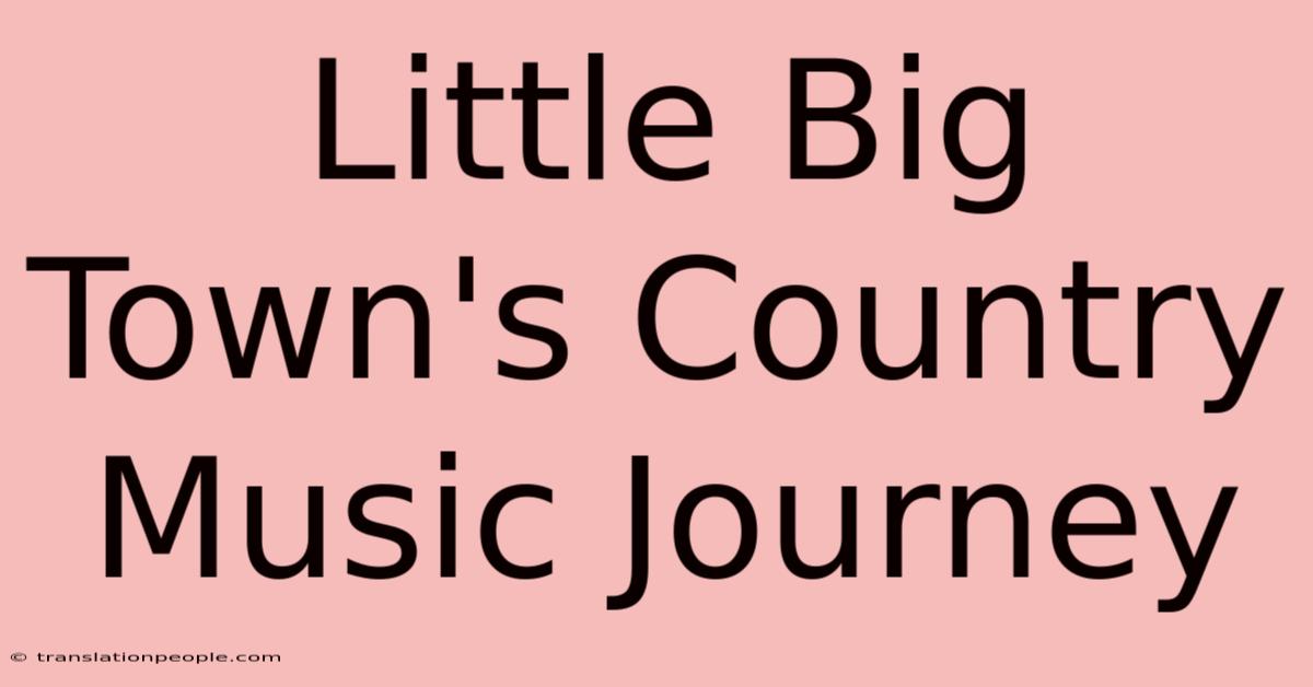 Little Big Town's Country Music Journey