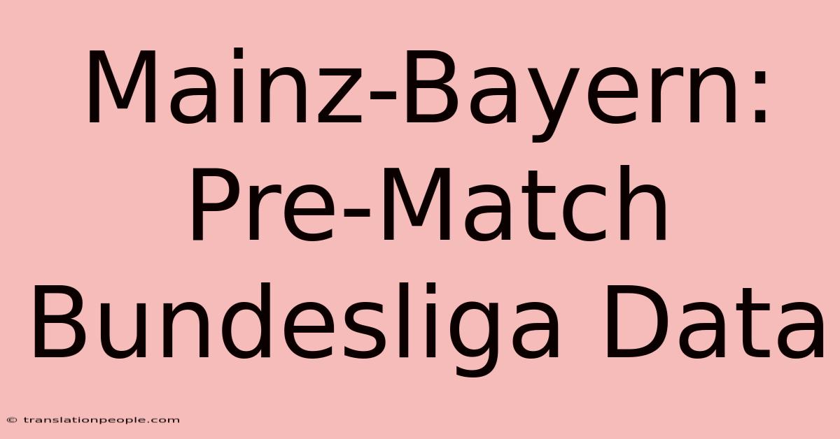 Mainz-Bayern: Pre-Match Bundesliga Data