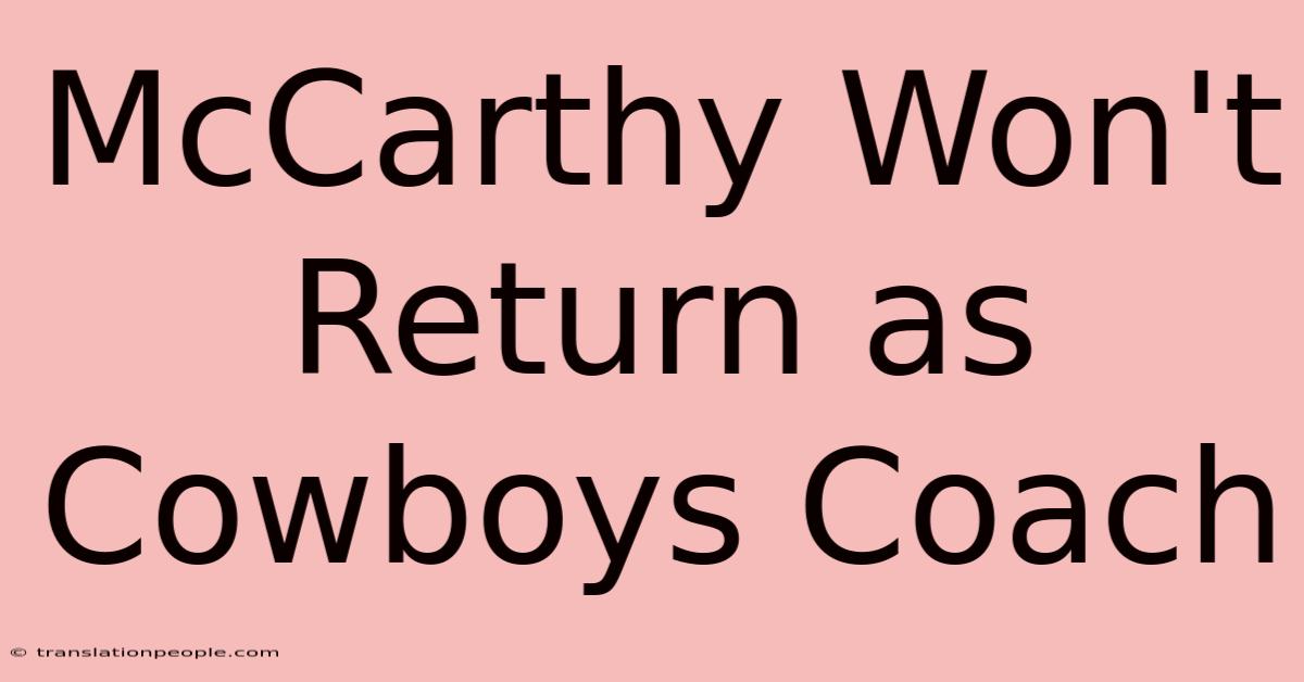 McCarthy Won't Return As Cowboys Coach