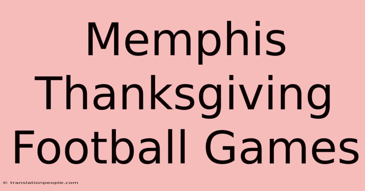 Memphis Thanksgiving Football Games