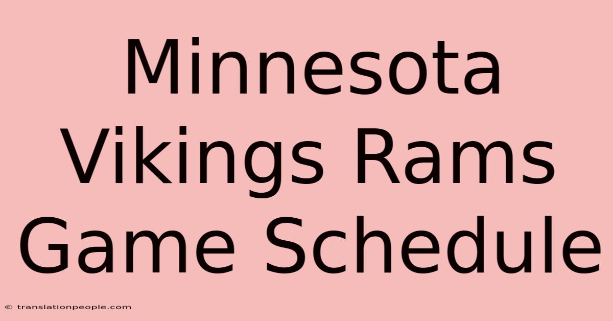 Minnesota Vikings Rams Game Schedule