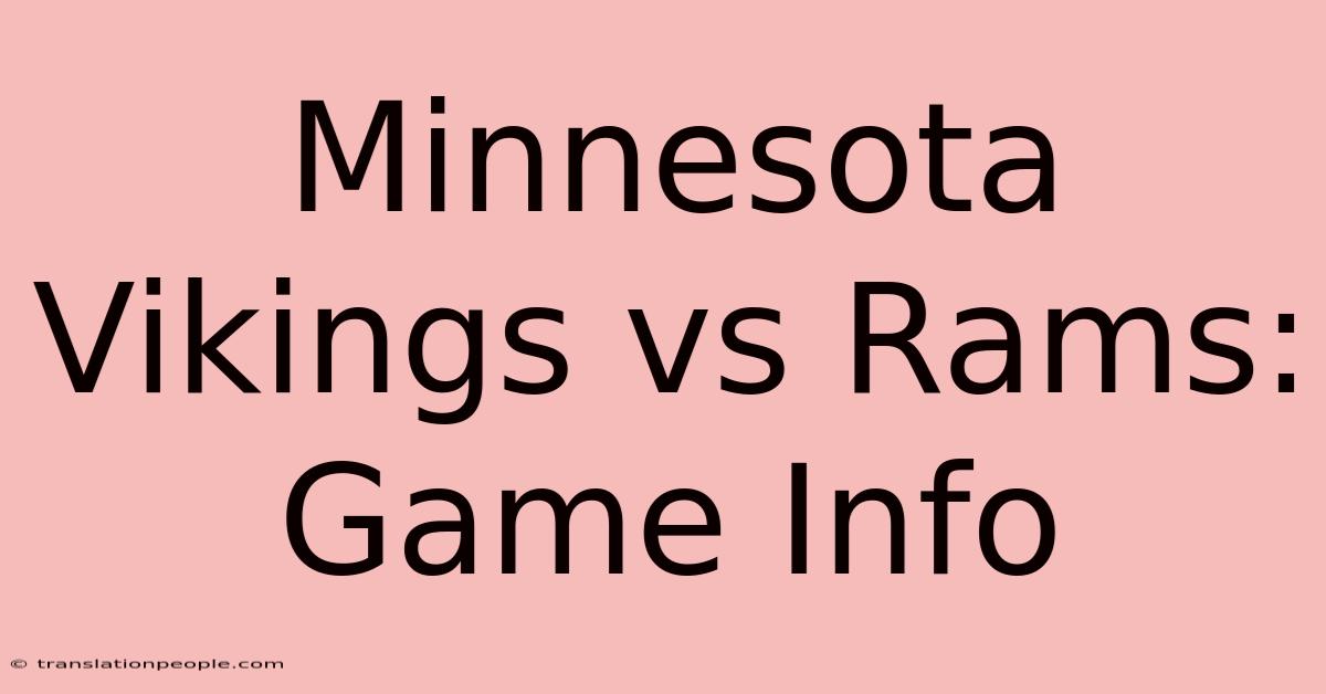 Minnesota Vikings Vs Rams: Game Info