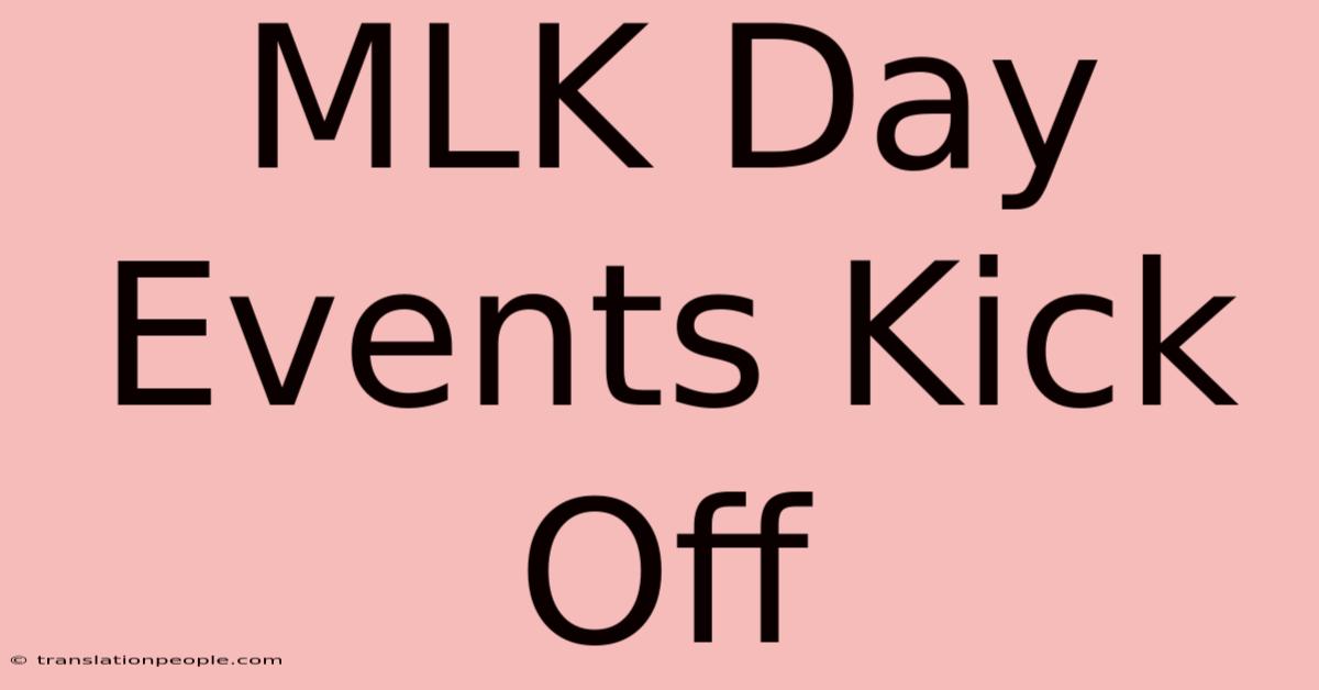 MLK Day Events Kick Off